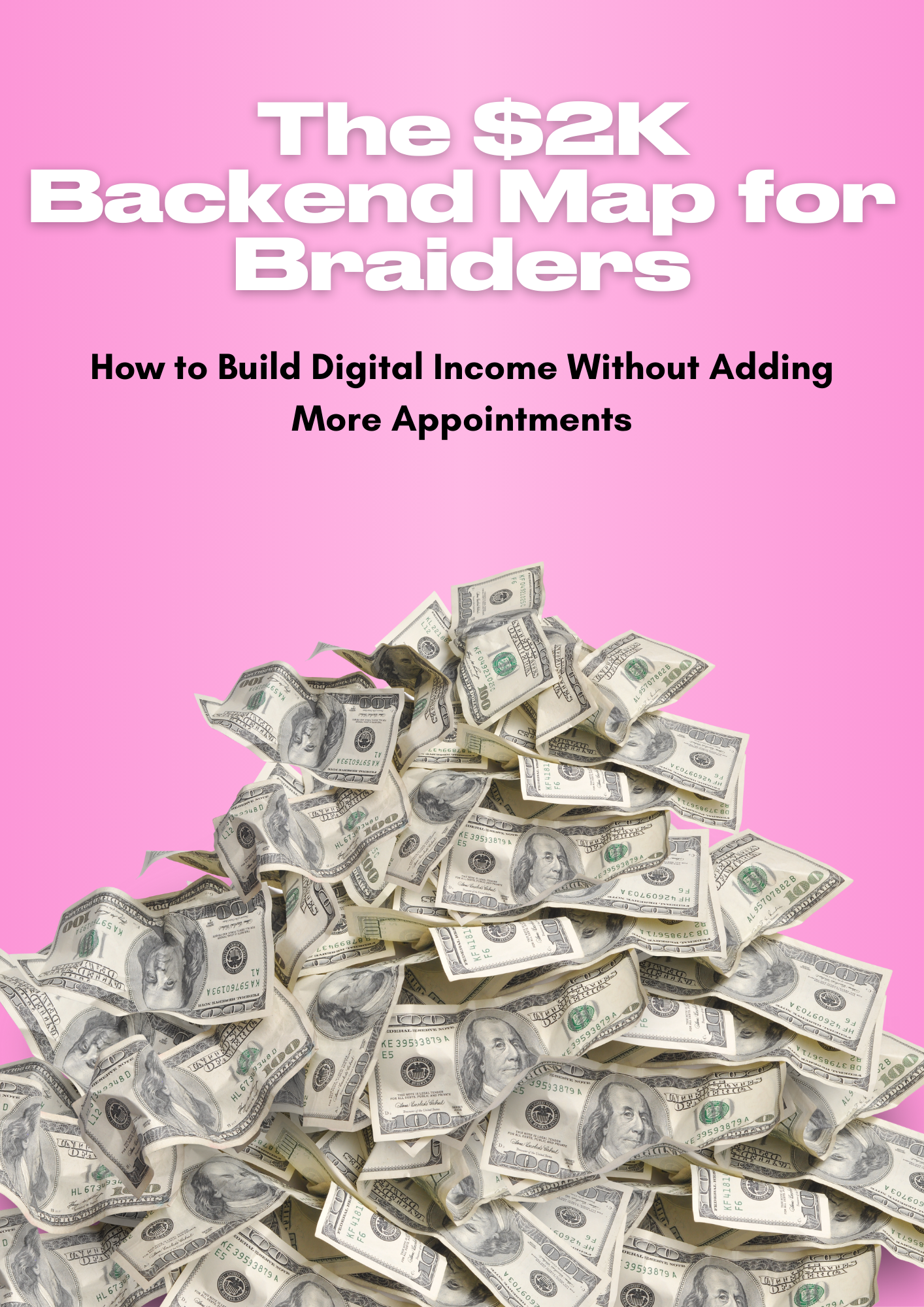 The $2K Backend Map for Braiders (FREE Download)